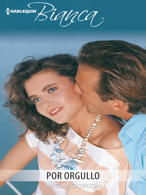 Title details for Por orgullo by Abigail Gordon - Available